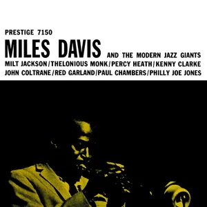 Miles Davis & the Modern jazz giants